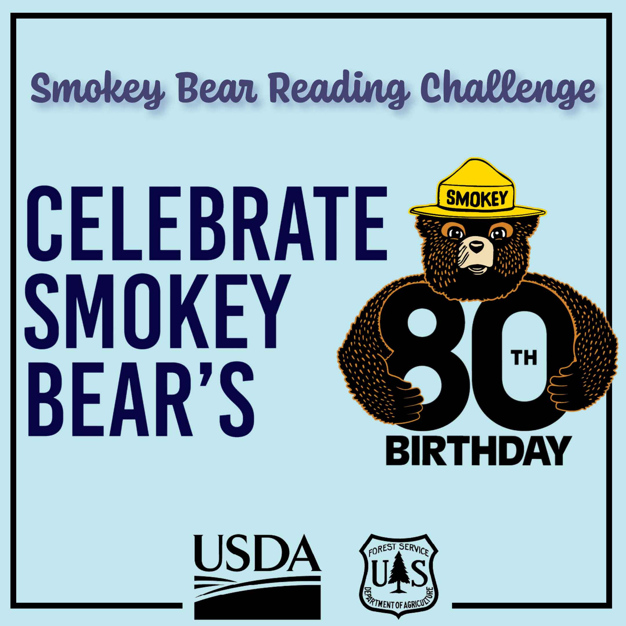The Smokey Bear Reading Challenge helps you celebrate Smokey Bear's 80th Birthday!